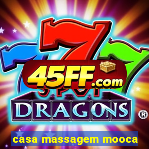 casa massagem mooca